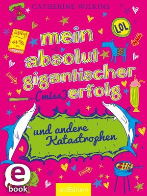 cover image of Mein absolut gigantischer (Miss)Erfolg und andere Katastrophen